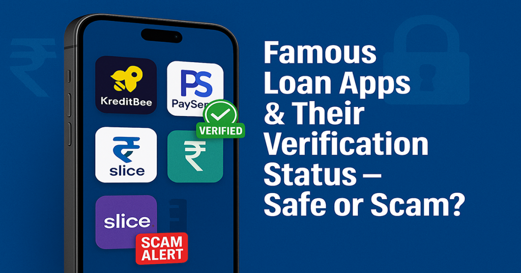 Famous Loan Apps & Their Verification Status