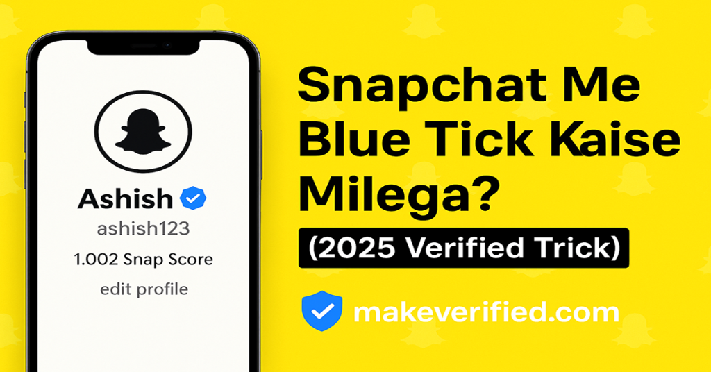 Snapchat Me Blue Tick Kaise Milega